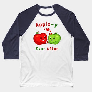 Happily Ever After Baseball T-Shirt